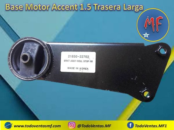 Base De Motor Accent 1.5 (Trasera Larga) Made In Korea (21850-22702-B)