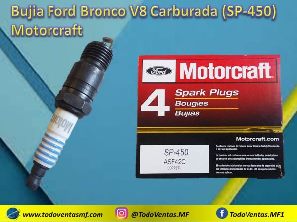 Bujia Ford Bronco V8 Carburada Original Motorcraft Mexicana (SP-450)